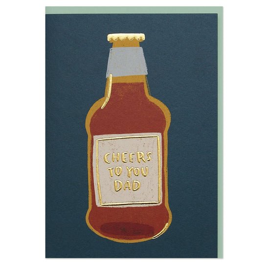 Cheers To You Dad Card - The Nancy Smillie Shop - Art, Jewellery & Designer Gifts Glasgow